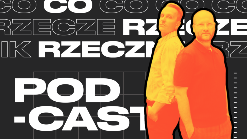 co rzecze rzecznik podcast